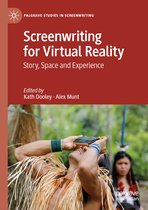 Palgrave Studies in Screenwriting- Screenwriting for Virtual Reality