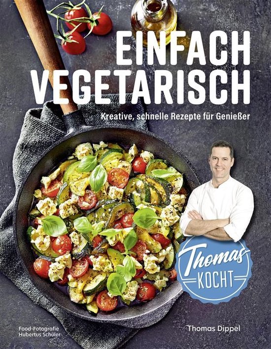 Thomas kocht: einfach vegetarisch - cover