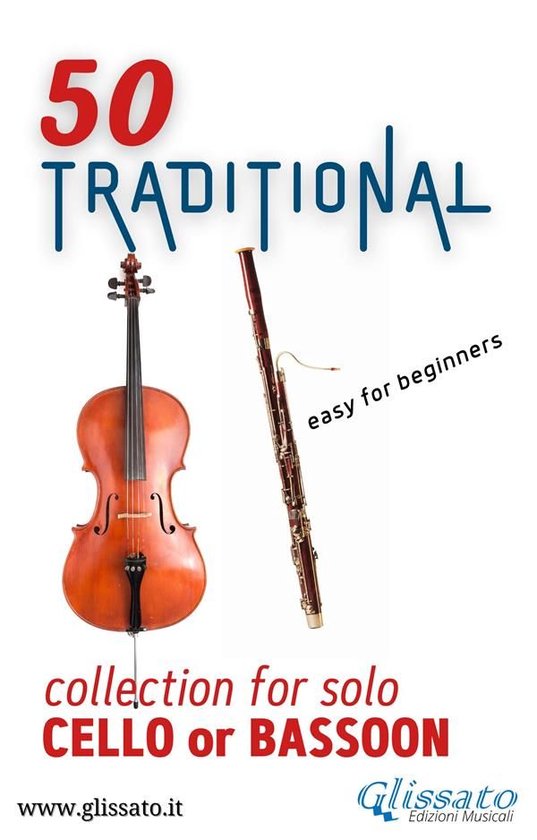 50 Traditional - collection for solo Cello or Bassoon - cover