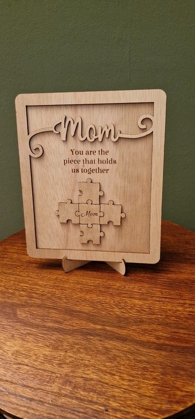 Bord - Mom, you are the piece that holds us together [moederdag] - [mama] - [cadeau moeder]