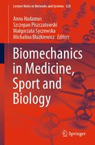 Lecture Notes in Networks and Systems 328 - Biomechanics in Medicine, Sport and Biology