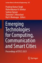 Lecture Notes in Electrical Engineering 875 - Emerging Technologies for Computing, Communication and Smart Cities