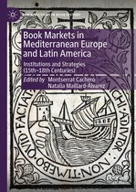 New Directions in Book History - Book Markets in Mediterranean Europe and Latin America