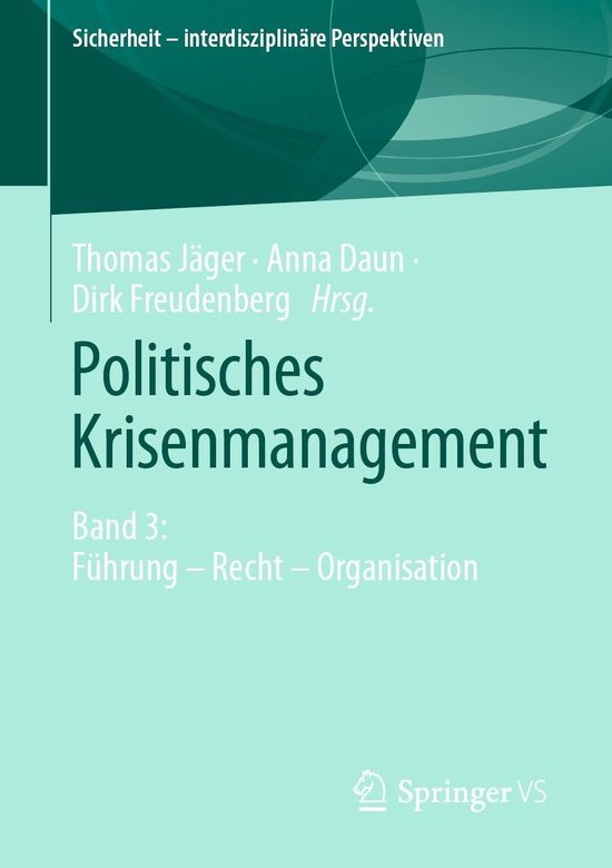 Sicherheit – interdisziplinäre Perspektiven - Politisches Krisenmanagement