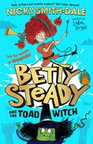 Betty Steady- Betty Steady and the Toad Witch