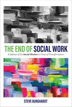 The End of Social Work