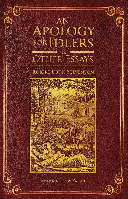 An Apology for Idlers and Other Essays