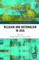 Political Theories in East Asian Context- Religion and Nationalism in Asia