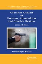 International Forensic Science and Investigation- Chemical Analysis of Firearms, Ammunition, and Gunshot Residue