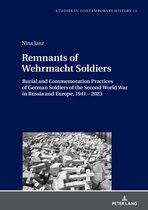 Studies in Contemporary History- Remnants of Wehrmacht Soldiers