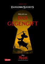 Disney – Dangerous Secrets 5 - Disney – Dangerous Secrets 5: Mulan und DAS GEGENGIFT