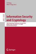 Lecture Notes in Computer Science 13837 - Information Security and Cryptology