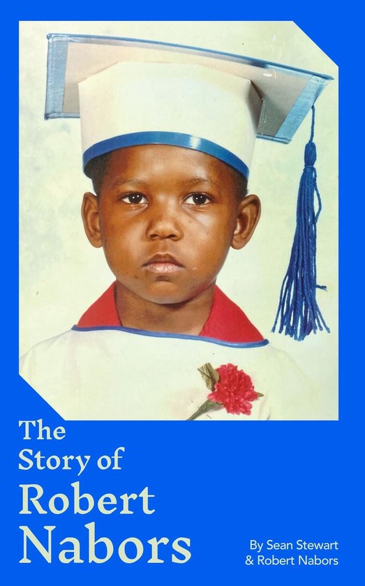 The Story of Robert Nabors - cover