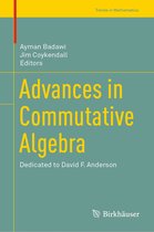 Trends in Mathematics - Advances in Commutative Algebra