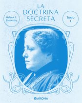 Biblioteca Helena Petrovna Blavatsky 4 - La doctrina secreta
