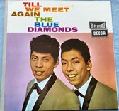 The Blue Diamonds - Till We Meet Again (1961) LP = als nieuw