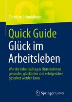 Quick Guide- Quick Guide Glück im Arbeitsleben