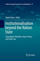 Studies in European Economic Law and Regulation- Institutionalisation beyond the Nation State