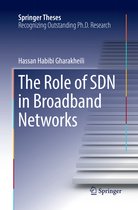 Springer Theses-The Role of SDN in Broadband Networks