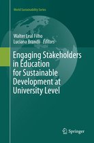 World Sustainability Series- Engaging Stakeholders in Education for Sustainable Development at University Level