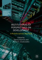 Palgrave Studies in Democracy, Innovation, and Entrepreneurship for Growth- Institutionalist Perspectives on Development