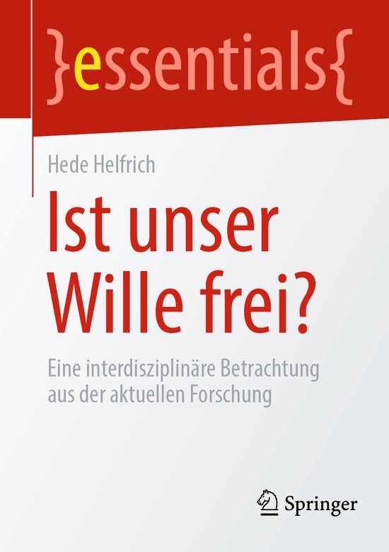 essentials- Ist unser Wille frei?