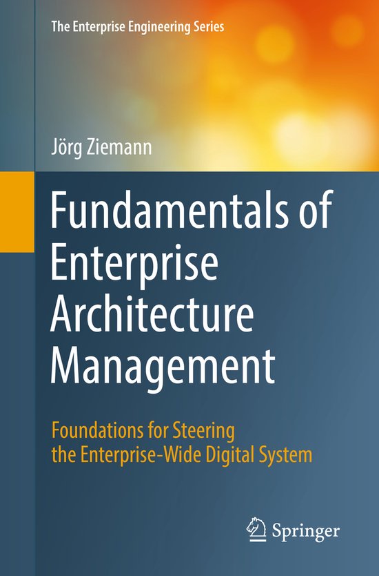 The Enterprise Engineering Series- Fundamentals of Enterpris ... - cover