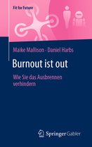 Fit for Future- Burnout ist out