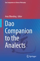 Dao Companions to Chinese Philosophy- Dao Companion to the Analects