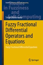 Studies in Fuzziness and Soft Computing- Fuzzy Fractional Differential Operators and Equations