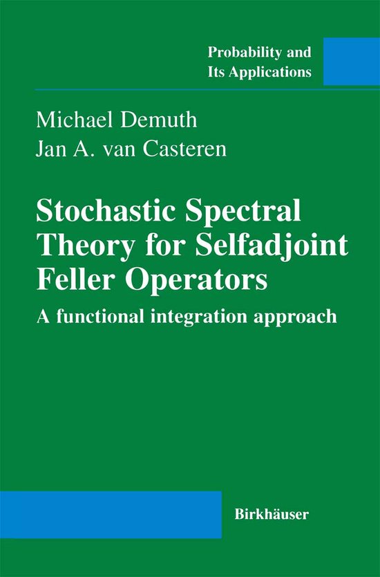 Stochastic Spectral Theory for Selfadjoint Feller Operators - cover
