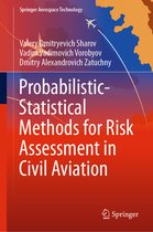 Probabilistic Statistical Methods for Risk Assessment in Civil Aviation