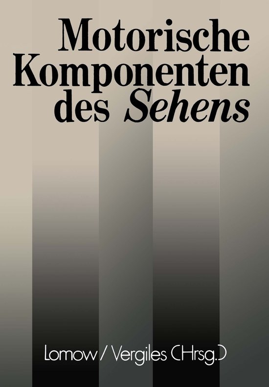 Psychologie und Gesellschaft- Motorische Komponenten des Sehens