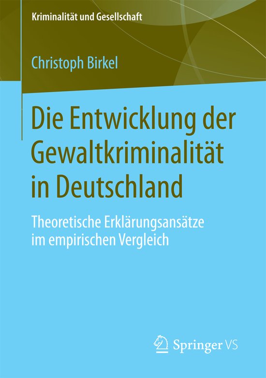 Die Entwicklung der Gewaltkriminalitaet in Deutschland - cover