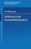 Bücherei des Verbandes deutscher Eisenbahnfachschulen- Einführung in den Eisenbahnbetriebsdienst