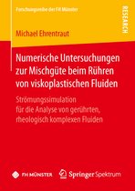 Numerische Untersuchungen zur Mischguete beim Ruehren von viskoplastischen Fluid