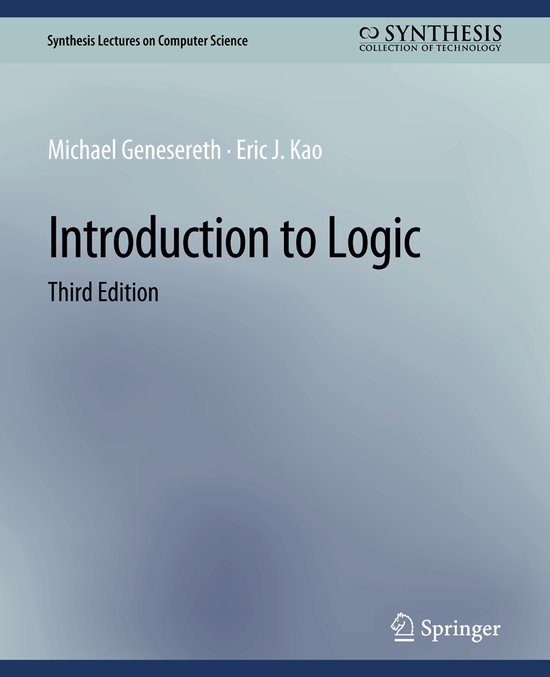 Synthesis Lectures on Computer Science- Introduction to Logic, Third ...
