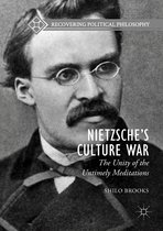 Recovering Political Philosophy- Nietzsche’s Culture War
