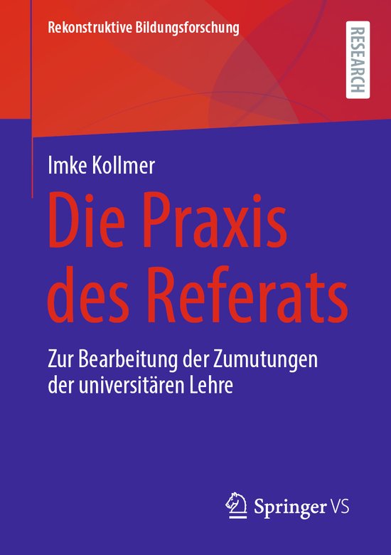 Rekonstruktive Bildungsforschung39- Die Praxis des Referats - cover