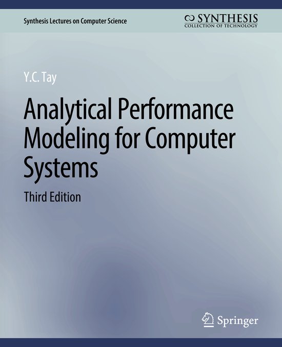 Synthesis Lectures on Computer Science- Analytical Performance Modeling ...