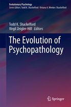 Evolutionary Psychology-The Evolution of Psychopathology