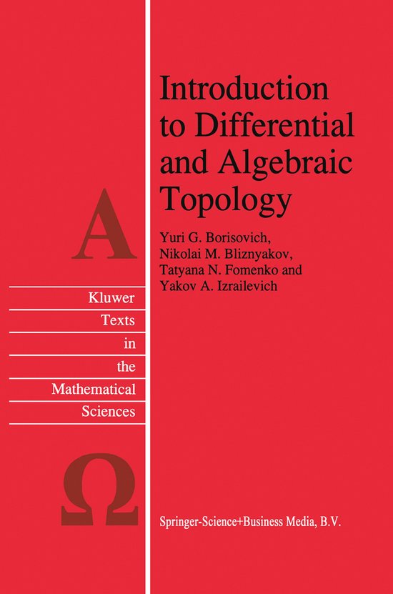 Texts in the Mathematical Sciences9- Introduction to Differential and Algebraic Topology