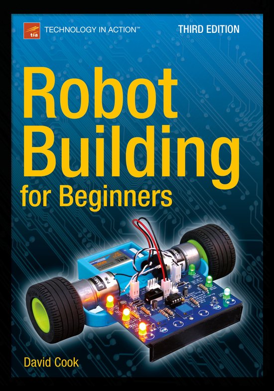 Robot Building for Beginners Third Edition