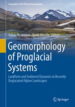 Geography of the Physical Environment- Geomorphology of Proglacial Systems