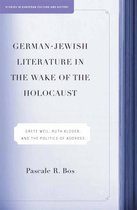 German Jewish Literature in the Wake of the Holocaust