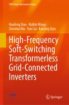CPSS Power Electronics Series- High-Frequency Soft-Switching Transformerless Grid-Connected Inverters