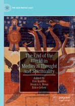 The New Middle Ages-The End of the World in Medieval Thought and Spirituality