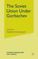 Studies in Russia and East Europe-The Soviet Union Under Gorbachev