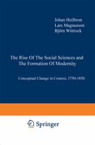 The Rise of the Social Sciences and the Formation of Modernity