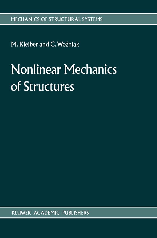 Mechanics of Structural Systems- Nonlinear Mechanics of Structures, M ...
